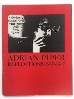 Adrian Piper, ADRIAN PIPER Reflections 1967-1987 (front cover), 1989