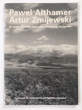 Pawel Althamer Artur Zmijewski, so called waves and other Phenomena of the Mind (So genannte Wellen und andere Phanomene des Geistes) (front cover), 2003